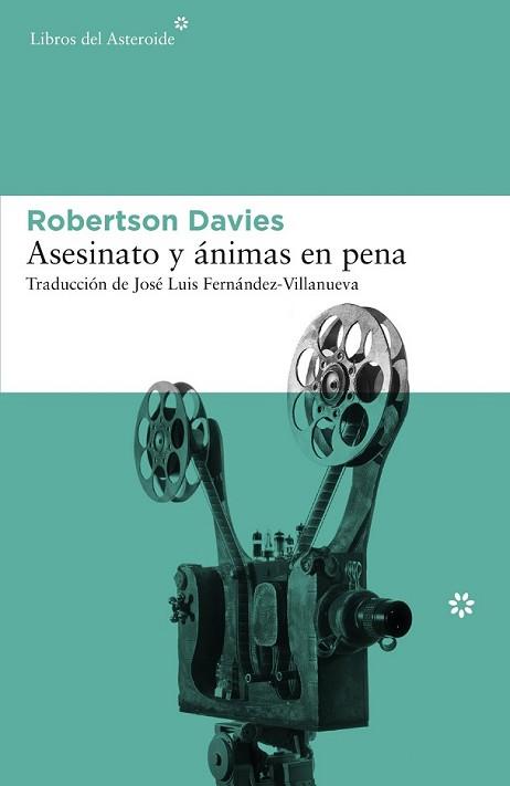 ASESINATO Y ÁNIMAS EN PENA | 9788416213535 | DAVIES, ROBERTSON | Llibreria L'Illa - Llibreria Online de Mollet - Comprar llibres online