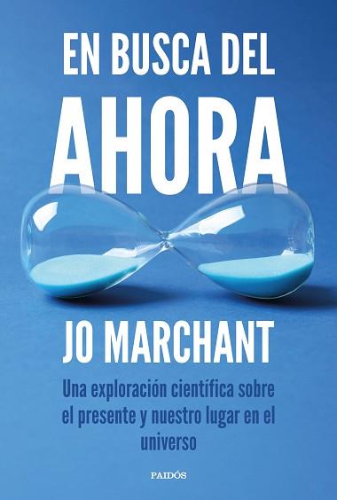 EN BUSCA DEL AHORA | 9788449345272 | MARCHANT, JO | Llibreria L'Illa - Llibreria Online de Mollet - Comprar llibres online