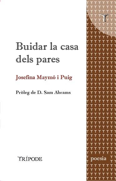 BUIDAR LA CASA DELS PARES | 9788412728927 | MAYMÓ, JOSEFINA