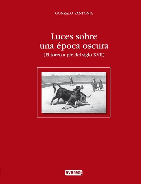 LUCES SOBRE UNA ÉPOCA OSCURA | 9788444110387 | SANTONJA, GONZALO