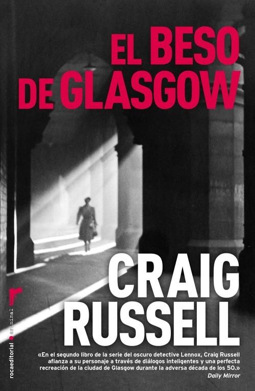 BESO DE GLASGOW, EL | 9788499182155 | RUSSELL, CRAIG