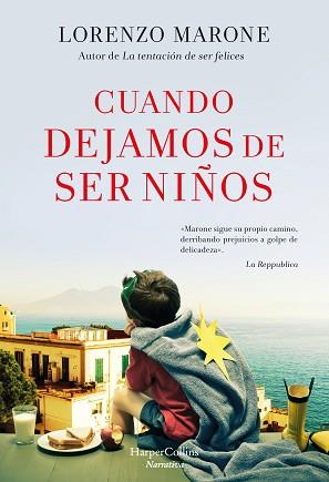 CUANDO DEJAMOS DE SER NIÑOS | 9788491393665 | MARONE, LORENZO | Llibreria L'Illa - Llibreria Online de Mollet - Comprar llibres online