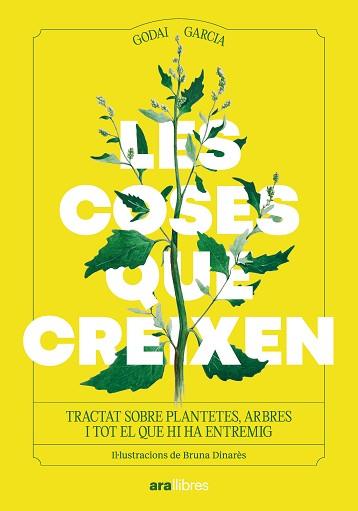 COSES QUE CREIXEN, LES | 9788411731355 | GARCÍA, GODAI | Llibreria L'Illa - Llibreria Online de Mollet - Comprar llibres online