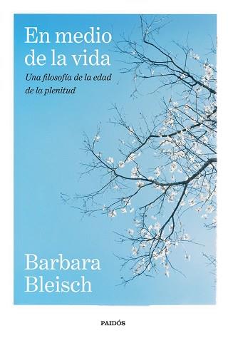 EN MEDIO DE LA VIDA | 9788449345364 | BLEISCH, BARBARA | Llibreria L'Illa - Llibreria Online de Mollet - Comprar llibres online