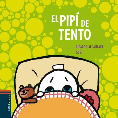 PIPÍ DE TENTO, EL | 9788426381521 | ALCÁNTARA SGARBI, RICARDO