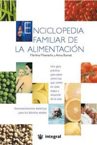 ENCICLOPEDIA FAMILIAR DE LA ALIMENTACION | 9788479018832 | BURNAT, ANNA / MISERACHS, MARTINA | Llibreria L'Illa - Llibreria Online de Mollet - Comprar llibres online