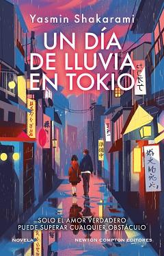 DÍA DE LLUVIA EN TOKIO | 9788410080850 | SHAKARAMI, YASMIN | Llibreria L'Illa - Llibreria Online de Mollet - Comprar llibres online
