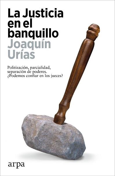 JUSTICIA EN EL BANQUILLO, LA | 9788419558794 | URÍAS, JOAQUÍN | Llibreria L'Illa - Llibreria Online de Mollet - Comprar llibres online