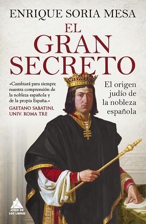 GRAN SECRETO, EL | 9788417743659 | SORIA MESA, ENRIQUE