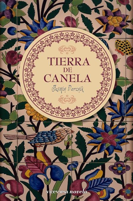 TIERRA DE CANELA | 9788492819683 | DARZNIK, JASMIN | Llibreria L'Illa - Llibreria Online de Mollet - Comprar llibres online