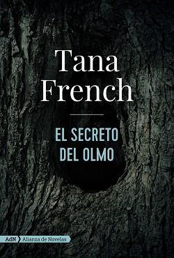 SECRETO DEL OLMO, EL | 9788491816492 | FRENCH, TANA | Llibreria L'Illa - Llibreria Online de Mollet - Comprar llibres online