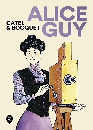 ALICE GUY | 9788418621833 | BOCQUET/CATEL | Llibreria L'Illa - Llibreria Online de Mollet - Comprar llibres online