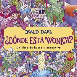 DÓNDE ESTÁ WONKA? | 9788419507341 | DAHL, ROALD | Llibreria L'Illa - Llibreria Online de Mollet - Comprar llibres online