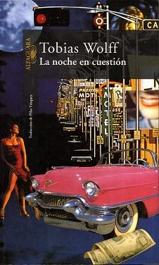 NOCHE EN CUESTION, LA | 9788420442235 | WOLFF, TOBIAS | Llibreria L'Illa - Llibreria Online de Mollet - Comprar llibres online