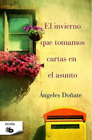 INVIERNO QUE TOMAMOS CARTAS EN EL ASUNTO, EL | 9788490702017 | DOÑATE, ÁNGELES