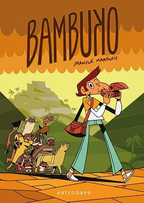 BAMBUKO | 9788467984323 | MARGULIS, JHANSUE | Llibreria L'Illa - Llibreria Online de Mollet - Comprar llibres online