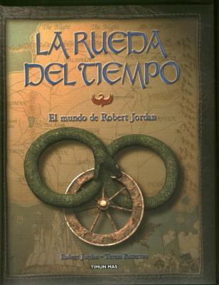 RUEDA DEL TIEMPO, LA | 9788448049065 | JORDAN, ROBERT / PATTERSON, TERESA | Llibreria L'Illa - Llibreria Online de Mollet - Comprar llibres online