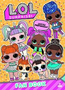 LOL SURPRISE! FAN BOOK | 9788893676557 | VARIOS AUTORES | Llibreria L'Illa - Llibreria Online de Mollet - Comprar llibres online