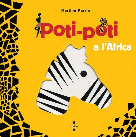 POTI-POTI A L'AFRICA | 9788466121774 | PERRIN, MARTINE | Llibreria L'Illa - Llibreria Online de Mollet - Comprar llibres online