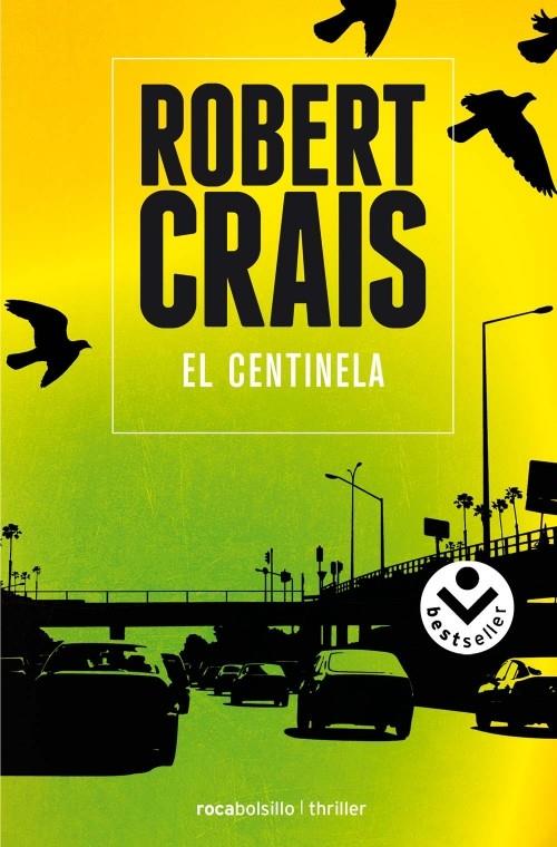 CENTINELA, EL | 9788415729136 | CRAIS, ROBERT | Llibreria L'Illa - Llibreria Online de Mollet - Comprar llibres online