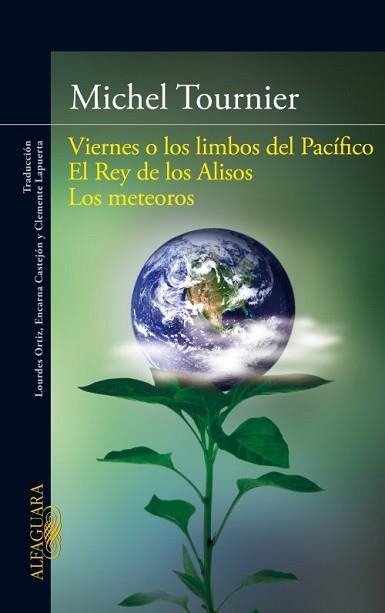 VIERNES O LOS LIMBOS DEL PACIFICO REY DE LOS ALISOS METEOROS | 9788420411101 | TOURNIER, MICHEL | Llibreria L'Illa - Llibreria Online de Mollet - Comprar llibres online