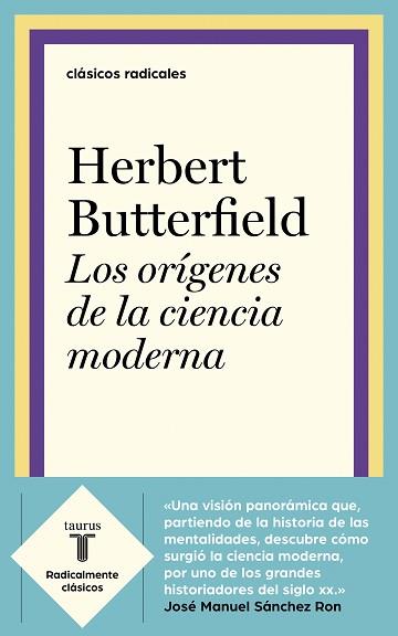 ORÍGENES DE LA CIENCIA MODERNA, LOS | 9788430622979 | BUTTERFIELD, HERBERT