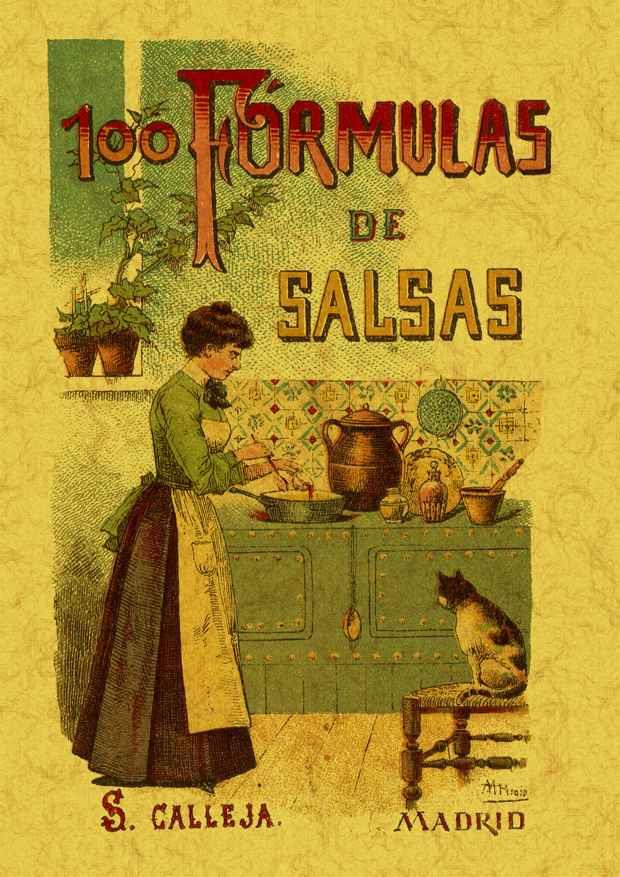 100 FÓRMULAS PARA PREPARAR SALSAS: RECETAS EXQUISITAS Y VARI | 9788497613347 | MADEMOISELLE, ROSE