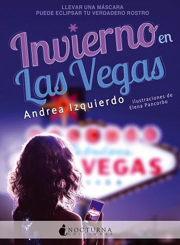 INVIERNO EN LAS VEGAS | 9788416858231 | IZQUIERDO FERNÁNDEZ, ANDREA | Llibreria L'Illa - Llibreria Online de Mollet - Comprar llibres online