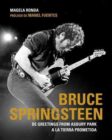 BRUCE SPRINGSTEEN | 9788425347931 | RONDA, MAGELA | Llibreria L'Illa - Llibreria Online de Mollet - Comprar llibres online