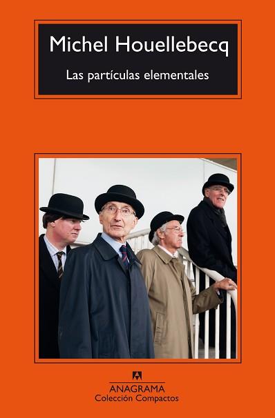 PARTICULAS ELEMENTALES, LAS | 9788433967305 | HOUELLEBECQ, MICHEL | Llibreria L'Illa - Llibreria Online de Mollet - Comprar llibres online