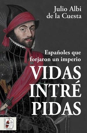 VIDAS INTRÉPIDAS | 9788412498523 | ALBI DE LA CUESTA, JULIO | Llibreria L'Illa - Llibreria Online de Mollet - Comprar llibres online