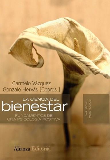 CIENCIA DEL BIENESTAR : FUNDAMENTOS DE UNA PSICOLOGIA POS | 9788420668659 | VAZQUEZ VALVERDE, CARMELO  [ET. AL.] | Llibreria L'Illa - Llibreria Online de Mollet - Comprar llibres online
