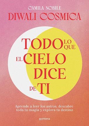 TODO LO QUE EL CIELO DICE DE TI | 9788419241733 | NOBILE, CAMILA | Llibreria L'Illa - Llibreria Online de Mollet - Comprar llibres online