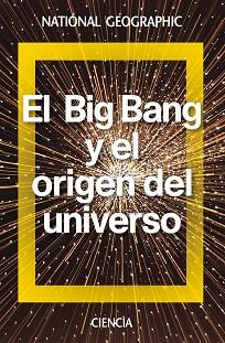 BIG BANG Y EL ORIGEN DEL UNIVERSO | 9788482986548 | LALLENA ROJO, ANTONIO