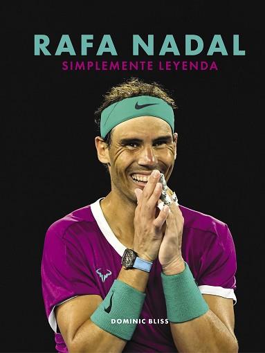 RAFA NADAL | 9788418820632 | BLISS, DOMINIC | Llibreria L'Illa - Llibreria Online de Mollet - Comprar llibres online