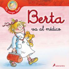 BERTA VA AL MEDICO | 9788498383966 | SCHNEIDER, LIANE | Llibreria L'Illa - Llibreria Online de Mollet - Comprar llibres online