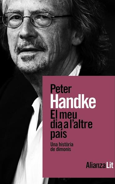 MEU DIA A L'ALTRE PAÍS, EL | 9788411486156 | HANDKE, PETER