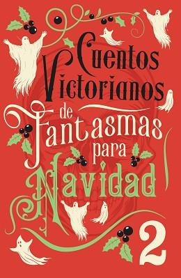 CUENTOS VICTORIANOS DE FANTASMAS PARA NAVIDAD 2 | 9788445021156 | VARIOS AUTORES | Llibreria L'Illa - Llibreria Online de Mollet - Comprar llibres online