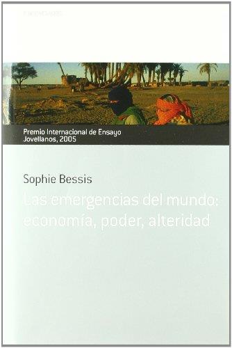 EMERGENCIAS DEL MUNDO, LAS | 9788484592891 | BESSIS, SOPHIE