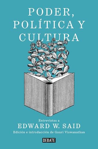 PODER POLÍTICA Y CULTURA | 9788499929781 | SAID, EDWARD W.