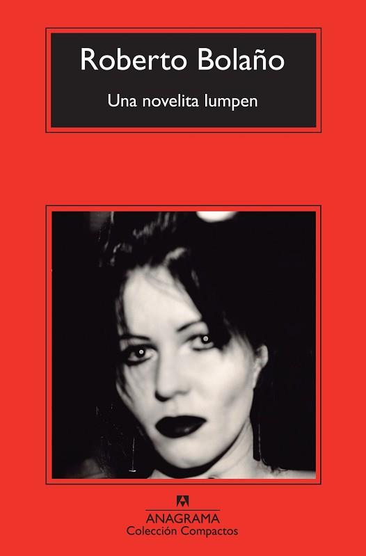 NOVELITA LUMPEN, UNA | 9788433977243 | BOLAÑO, ROBERTO