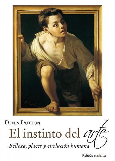 INSTINTO DEL ARTE, EL | 9788449329913 | DUTTON, DENIS | Llibreria L'Illa - Llibreria Online de Mollet - Comprar llibres online