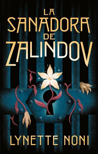 SANADORA DE ZALINDOV, LA | 9788417854744 | NONI, LYNETTE | Llibreria L'Illa - Llibreria Online de Mollet - Comprar llibres online