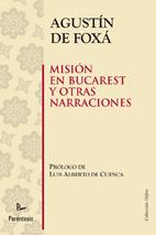 MISION EN BUCAREST | 9788499190303 | FOXA, AGUSTIN DE | Llibreria L'Illa - Llibreria Online de Mollet - Comprar llibres online