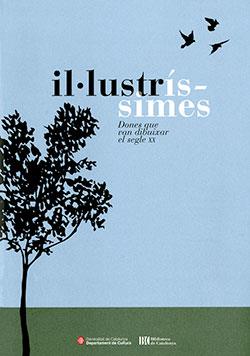 IL·LUSTRÍSSIMES. DONES QUE VAN DIBUIXAR EL SEGLE XX | 9788419695086
