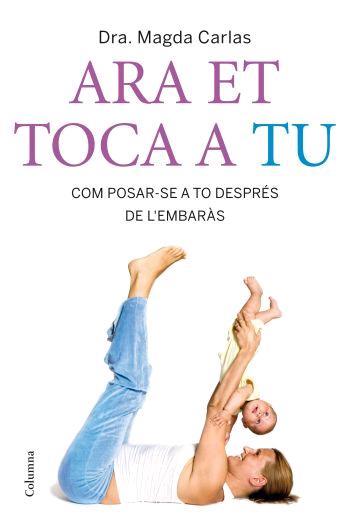 ARA ET TOCA A TU | 9788466408400 | CARLAS, MAGDA | Llibreria L'Illa - Llibreria Online de Mollet - Comprar llibres online