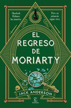 REGRESO DE MORIARTY, EL | 9788467082241 | ANDERSON, JACK | Llibreria L'Illa - Llibreria Online de Mollet - Comprar llibres online