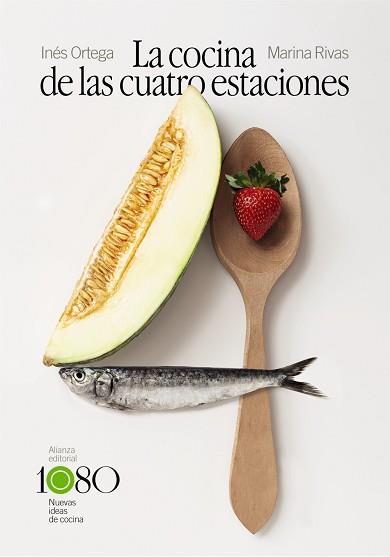 COCINA DE LAS CUATRO ESTACIONES, LA | 9788413620886 | ORTEGA, INÉS/RIVAS, MARINA | Llibreria L'Illa - Llibreria Online de Mollet - Comprar llibres online