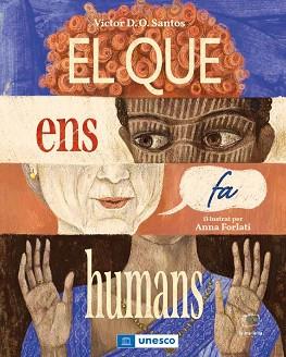 QUE ENS FA HUMANS, EL | 9788418232435 | DIAS DE OLIVEIRA SANTOS, VICTOR | Llibreria L'Illa - Llibreria Online de Mollet - Comprar llibres online