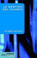 GESTION DEL CAMBIO, LA | 9788434448377 | AGUILAR LOPEZ, JOSE | Llibreria L'Illa - Llibreria Online de Mollet - Comprar llibres online